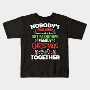 Out Fashioned Family Christmas Gift Kids T-Shirt